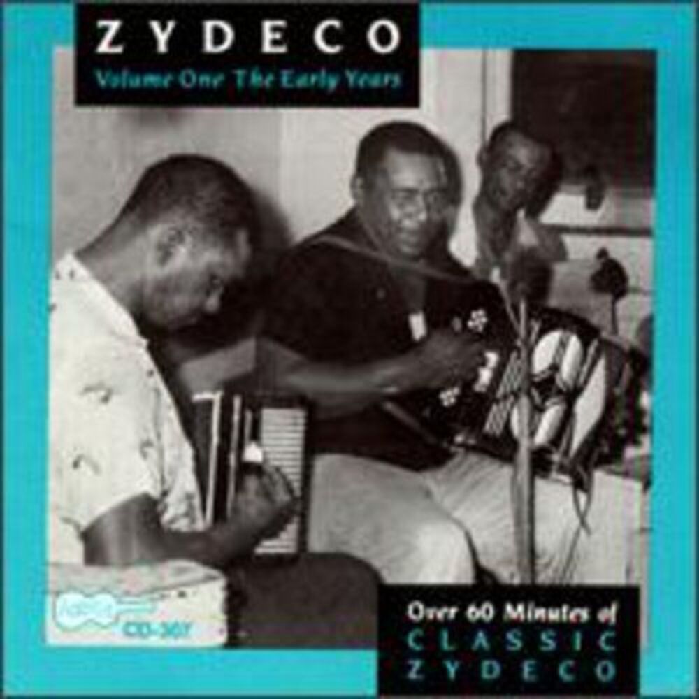 Various Artists - Zydeco 1: Early Years (1961-62) / Various  CD